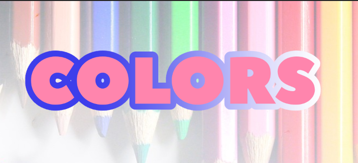 "Colors" Text with gradient stroke or border.
